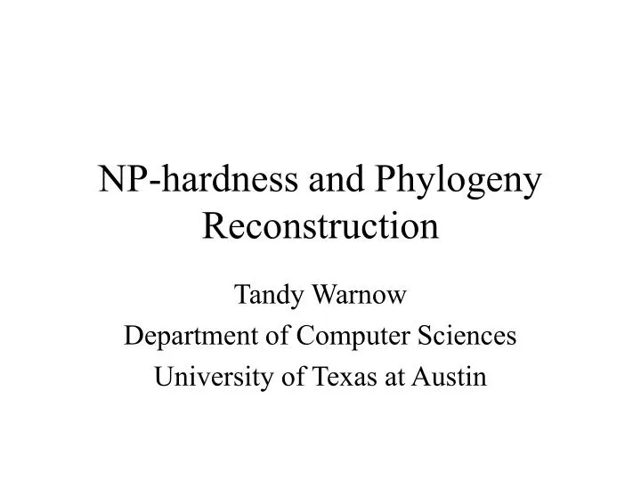 np hardness and phylogeny reconstruction