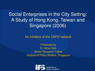 Social Enterprises in the City Setting: A Study of Hong Kong, Taiwan and Singapore (2006)