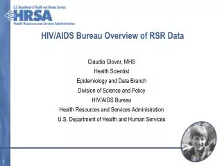 HIV/AIDS Bureau Overview of RSR Data