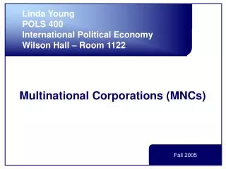 Multinational Corporations (MNCs)
