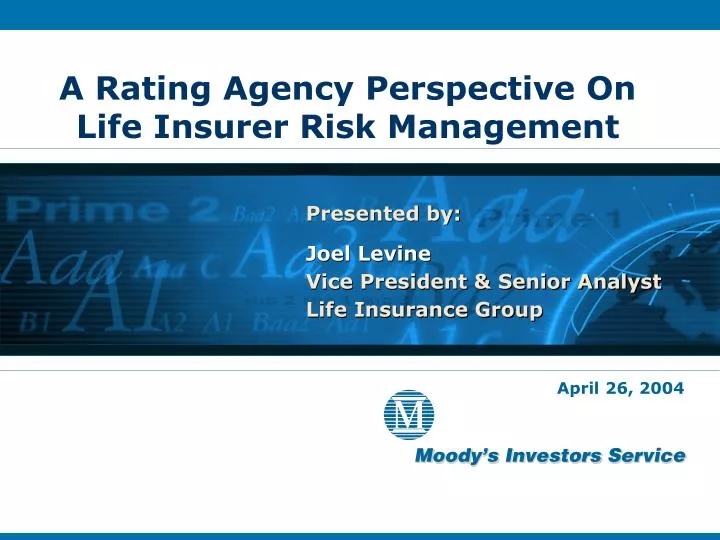 a rating agency perspective on life insurer risk management