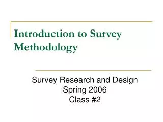 Introduction to Survey Methodology