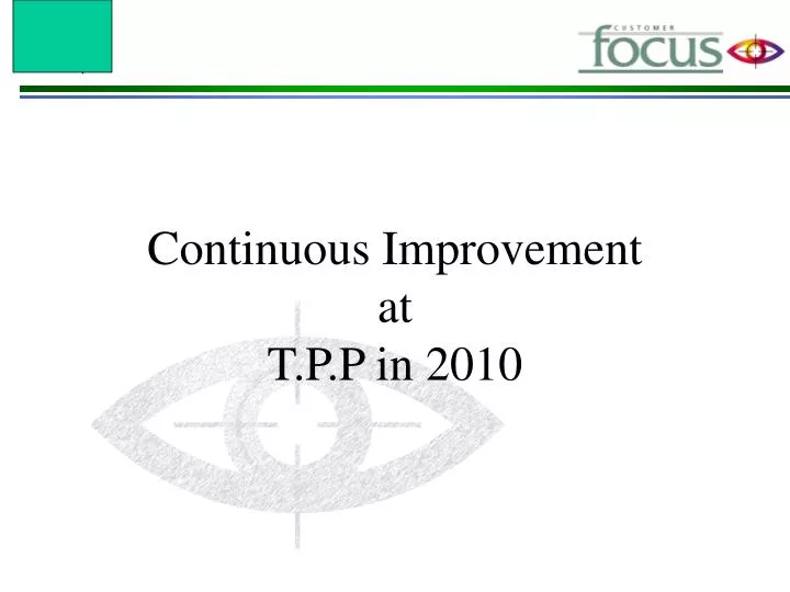 continuous improvement at t p p in 2010