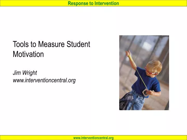tools to measure student motivation jim wright www interventioncentral org