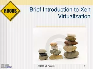 Brief Introduction to Xen Virtualization