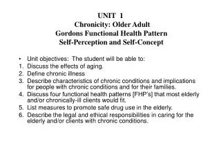 UNIT 1 Chronicity: Older Adult Gordons Functional Health Pattern Self-Perception and Self-Concept