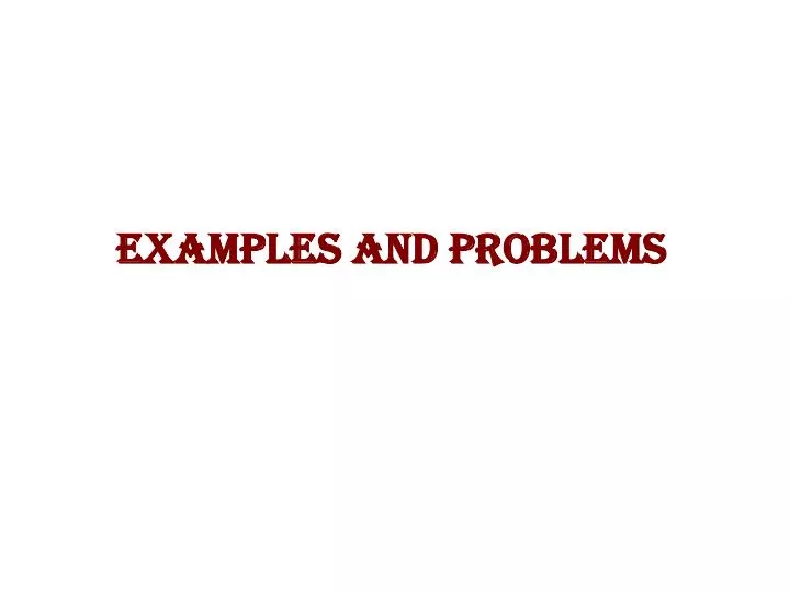 examples and problems