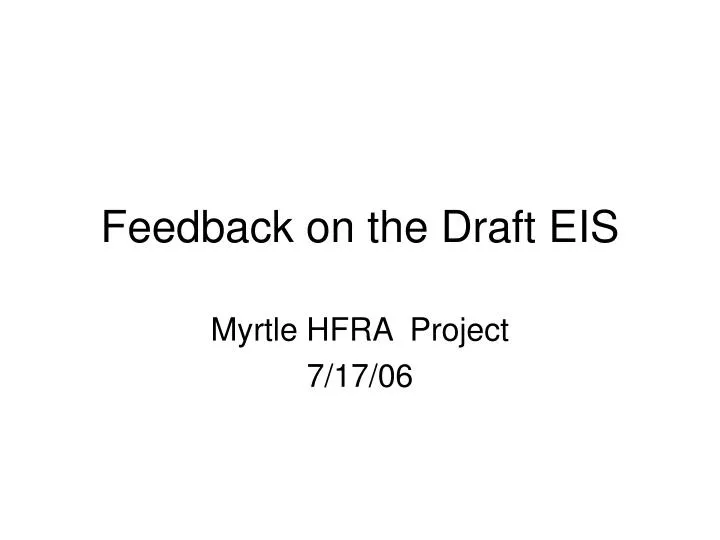 feedback on the draft eis