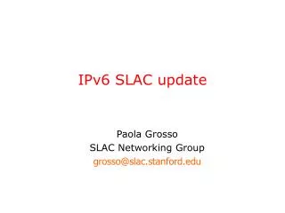 IPv6 SLAC update