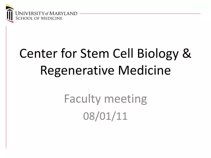 center for stem cell biology regenerative medicine