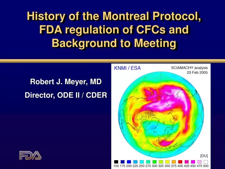 history of the montreal protocol fda regulation of cfcs and background to meeting