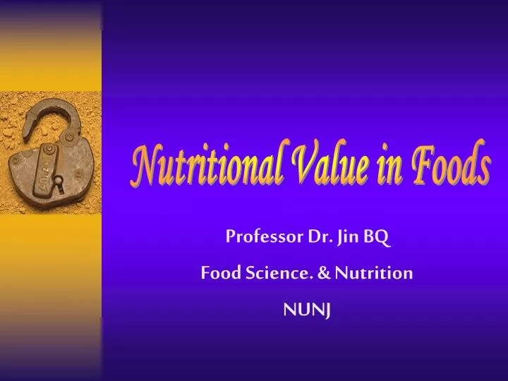 professor dr jin bq food science nutrition nunj