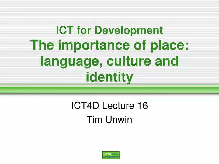 ict for development the importance of place language culture and identity