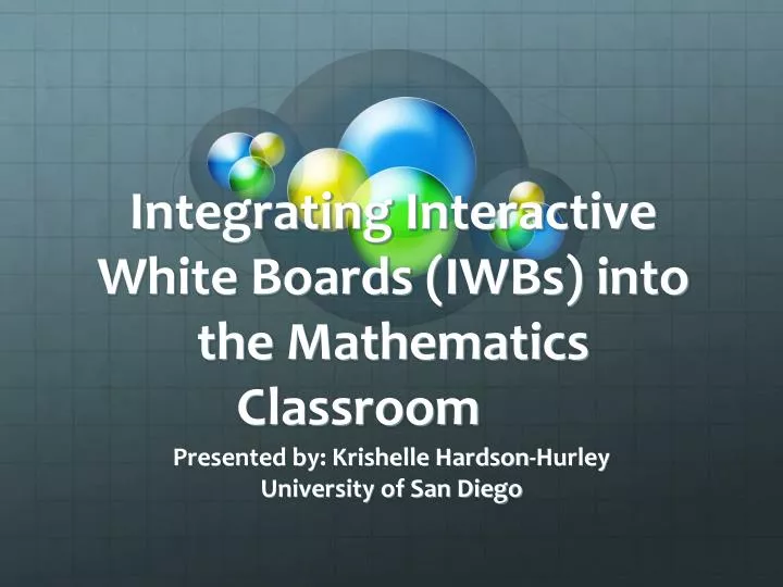 integrating interactive white boards iwbs into the mathematics classroom