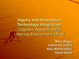 Inquiry and Information Technology Integration: Cognitive Apprenticeship Learning Environment Model