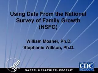Using Data From the National Survey of Family Growth (NSFG)