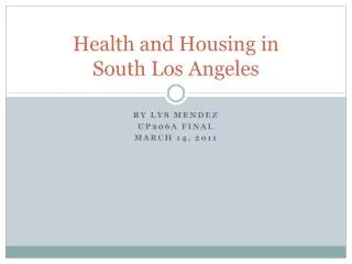 Health and Housing in South Los Angeles