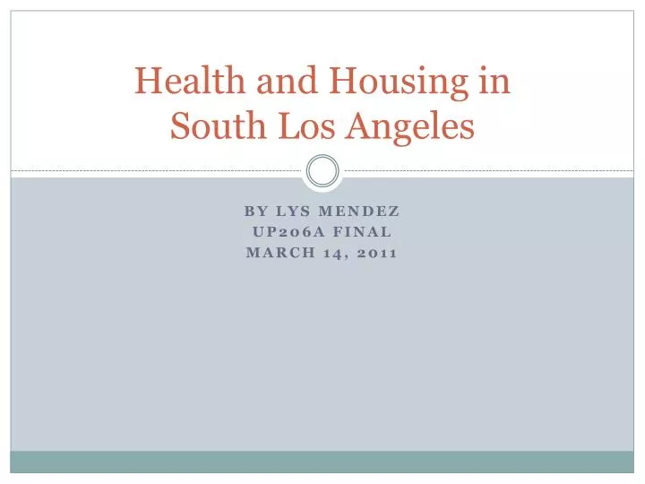 health and housing in south los angeles