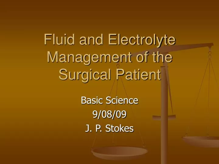 fluid and electrolyte management of the surgical patient