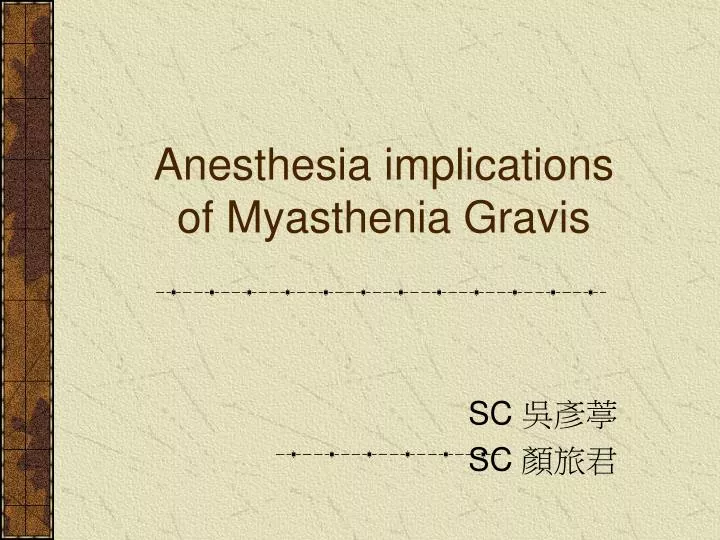 anesthesia implications of myasthenia gravis