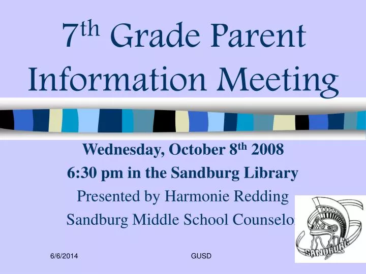 7 th grade parent information meeting