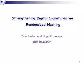 Strengthening Digital Signatures via Randomized Hashing
