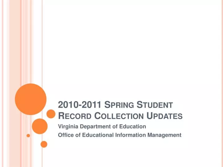 2010 2011 spring student record collection updates
