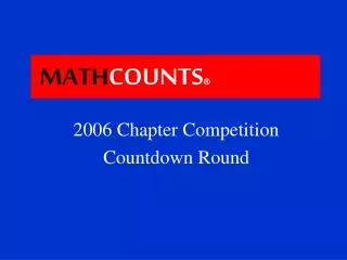 2006 Chapter Competition Countdown Round
