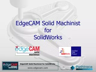 EdgeCAM Solid Machinist for SolidWorks