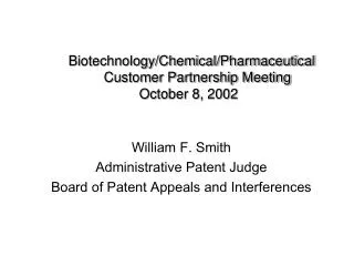 Biotechnology/Chemical/Pharmaceutical 		Customer Partnership Meeting 			October 8, 2002