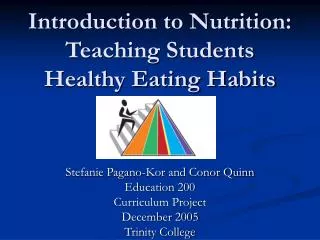 Introduction to Nutrition: Teaching Students Healthy Eating Habits