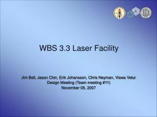 WBS 3.3 Laser Facility