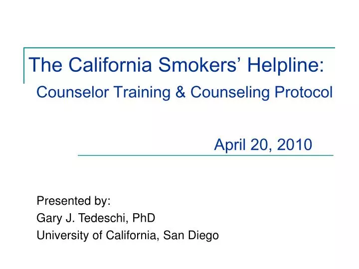 the california smokers helpline counselor training counseling protocol april 20 2010