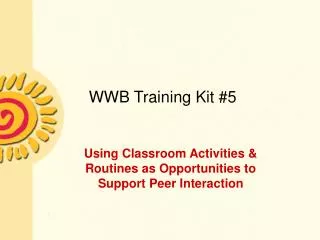 WWB Training Kit #5