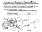 Heterogeneous Catalysis by Supported Metals