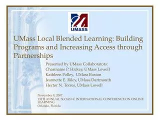 UMass Local Blended Learning: Building Programs and Increasing Access through Partnerships
