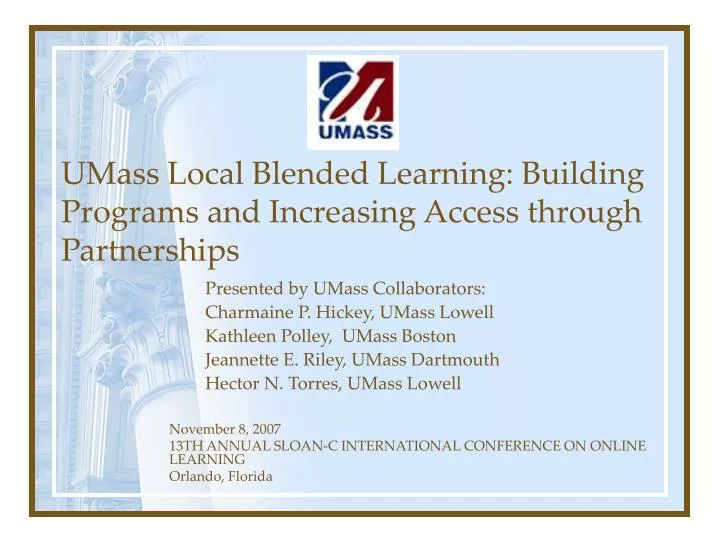 umass local blended learning building programs and increasing access through partnerships