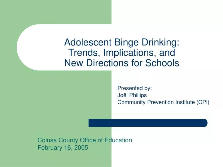 adolescent binge drinking trends implications and new directions for schools