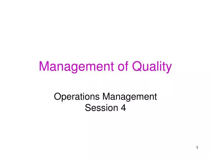 management of quality