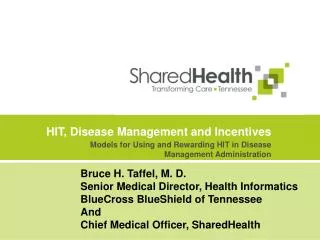 HIT, Disease Management and Incentives