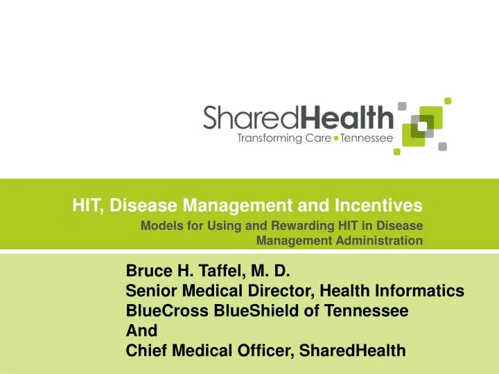 hit disease management and incentives