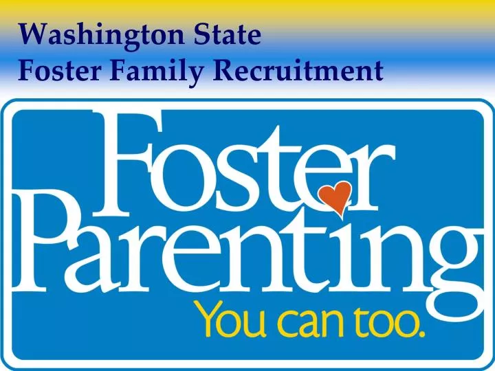 washington state foster family recruitment