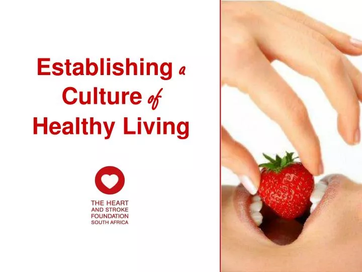 establishing a culture of healthy living