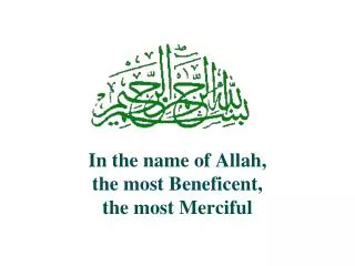 In the name of Allah, the most Beneficent, the most Merciful
