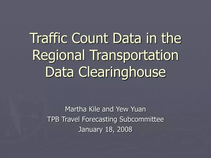 traffic count data in the regional transportation data clearinghouse