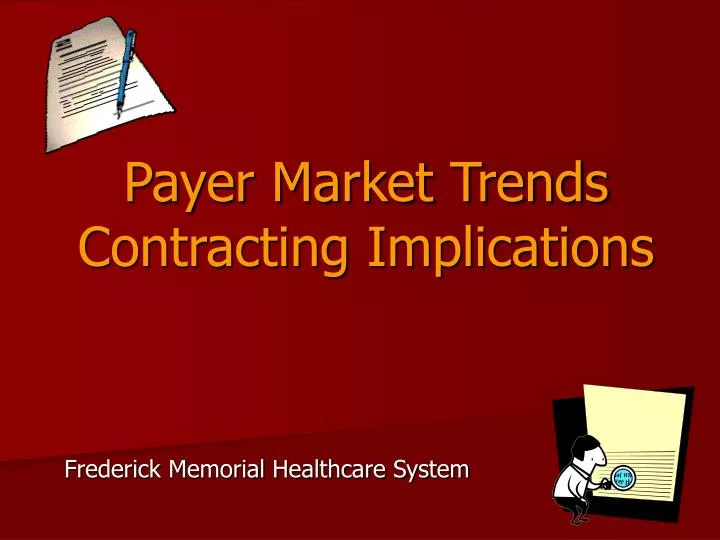 payer market trends contracting implications