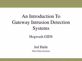 An Introduction To Gateway Intrusion Detection Systems