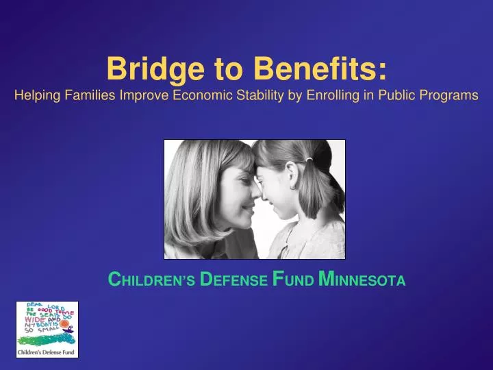 bridge to benefits helping families improve economic stability by enrolling in public programs