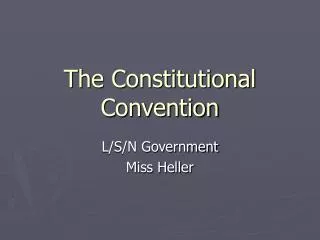 The Constitutional Convention