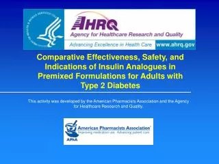 Comparative Effectiveness, Safety, and Indications of Insulin Analogues in Premixed Formulations for Adults with Type 2